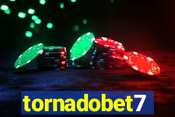 tornadobet7