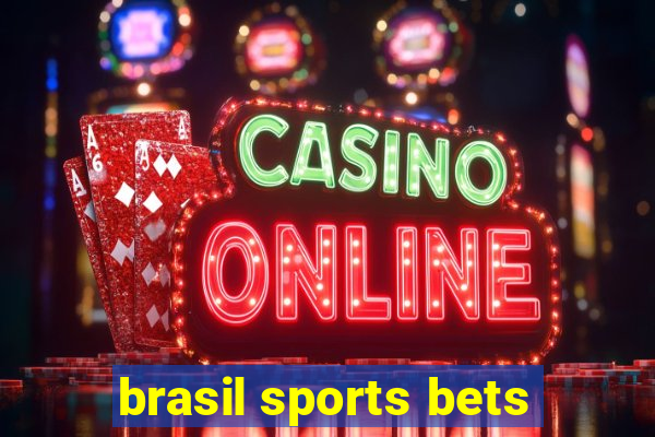 brasil sports bets