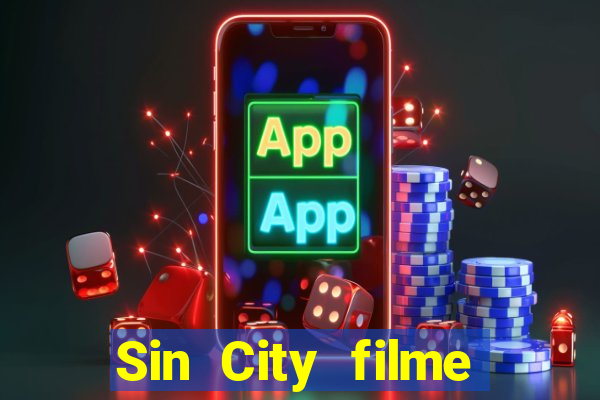 Sin City filme completo dublado download