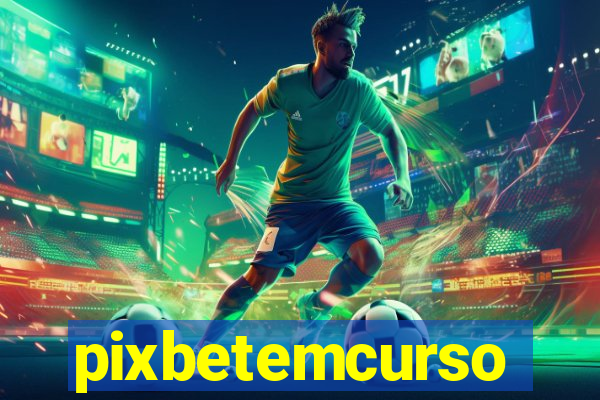 pixbetemcurso