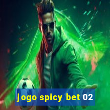 jogo spicy bet 02