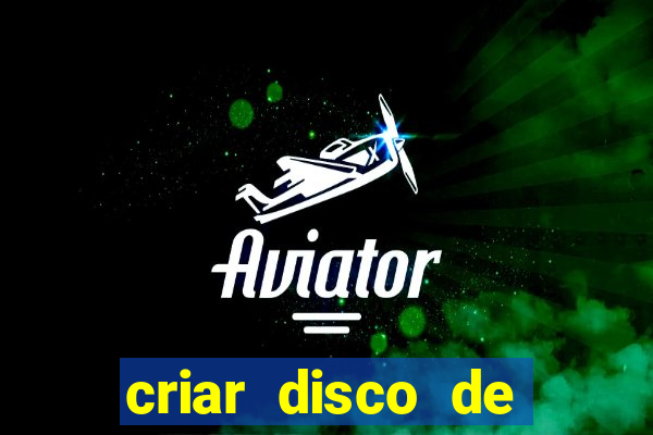 criar disco de boot windows