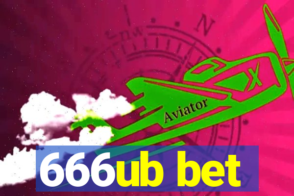 666ub bet