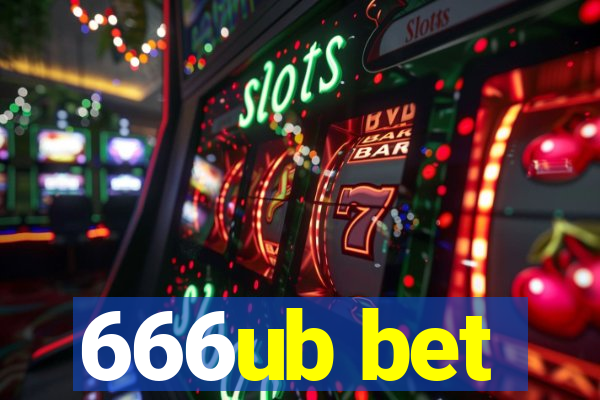 666ub bet