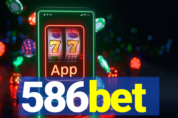 586bet