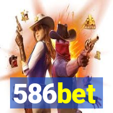 586bet