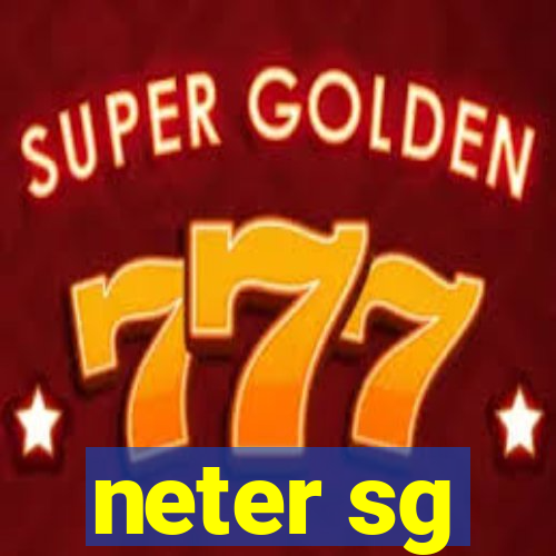 neter sg