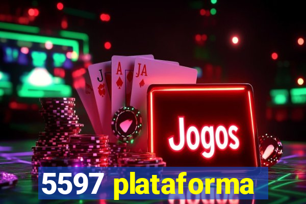 5597 plataforma