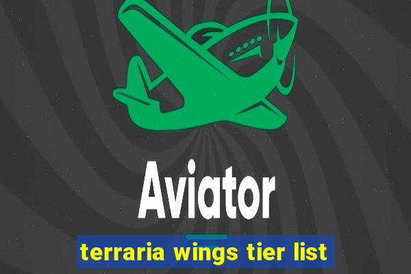 terraria wings tier list