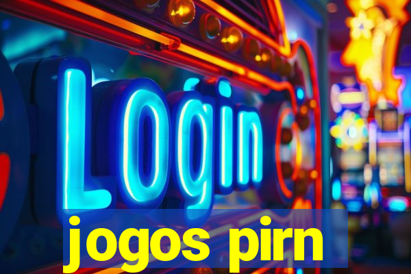 jogos pirn