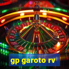 gp garoto rv