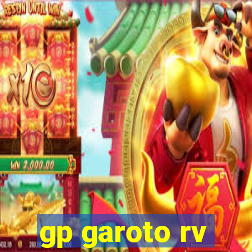 gp garoto rv