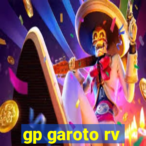 gp garoto rv