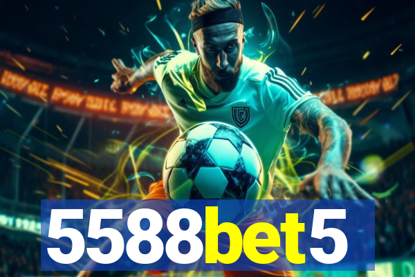 5588bet5