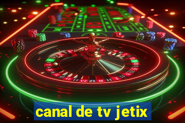 canal de tv jetix