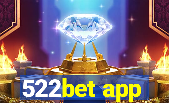 522bet app