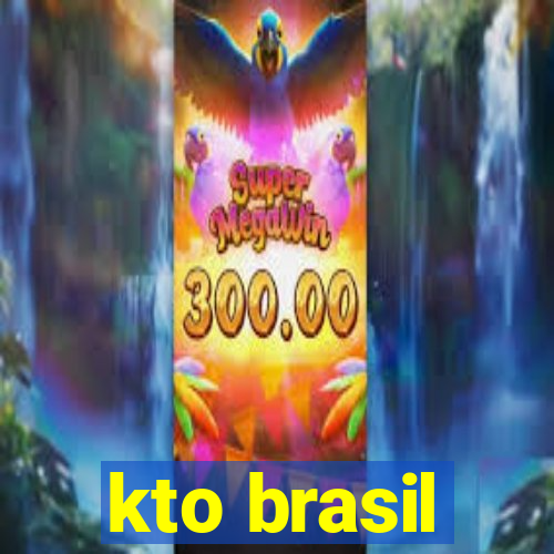 kto brasil