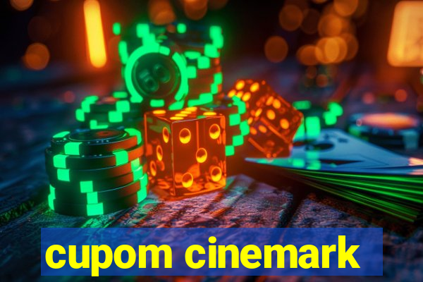 cupom cinemark