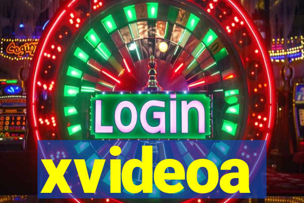 xvideoa