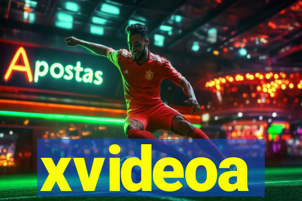 xvideoa