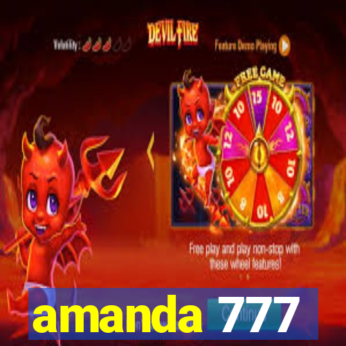 amanda 777