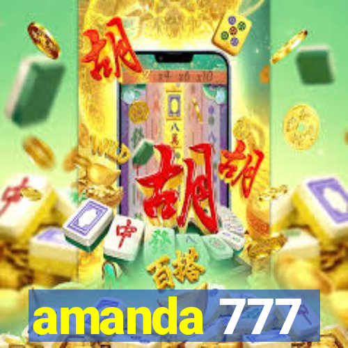 amanda 777