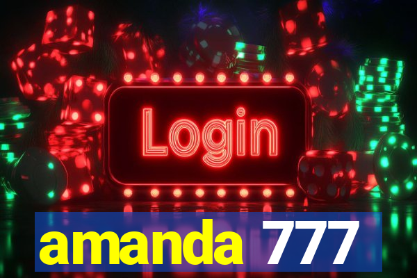 amanda 777