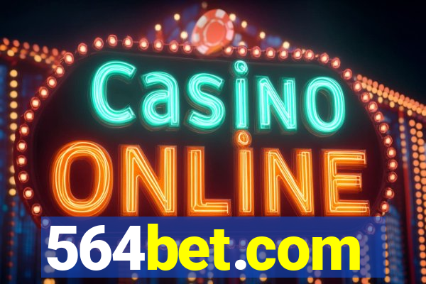 564bet.com