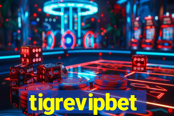 tigrevipbet