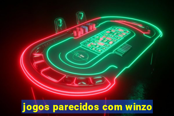 jogos parecidos com winzo