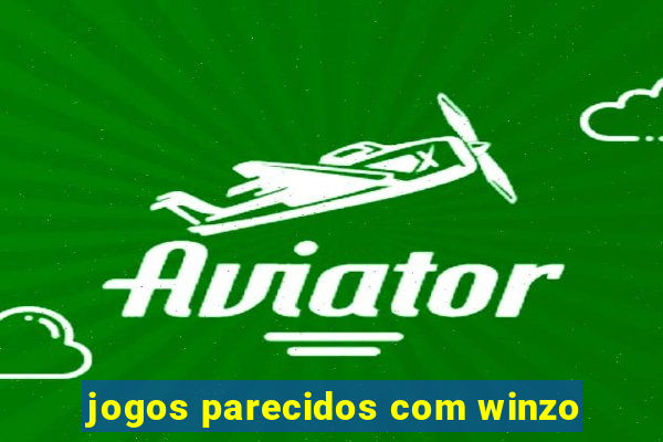 jogos parecidos com winzo