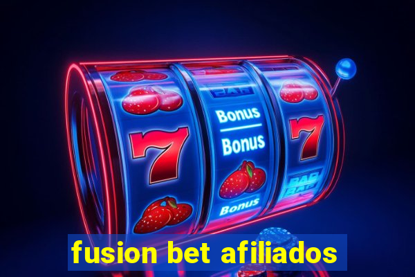 fusion bet afiliados