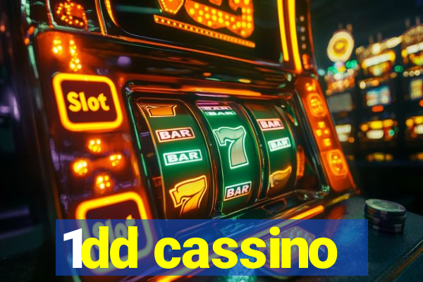 1dd cassino