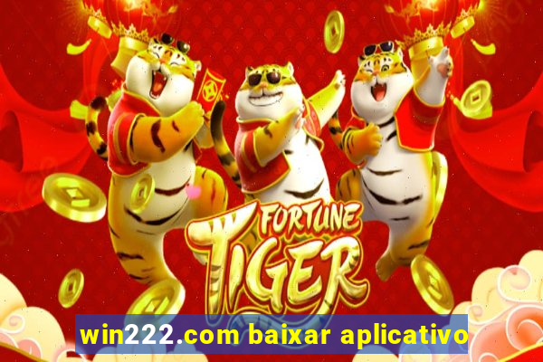 win222.com baixar aplicativo