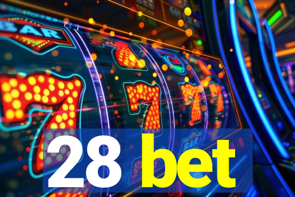 28 bet