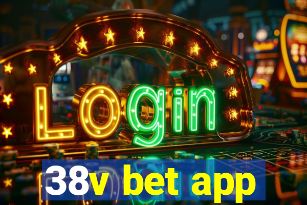 38v bet app