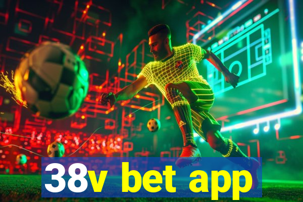 38v bet app