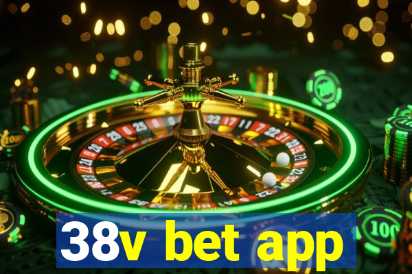 38v bet app