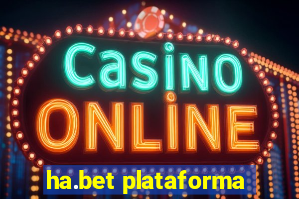 ha.bet plataforma