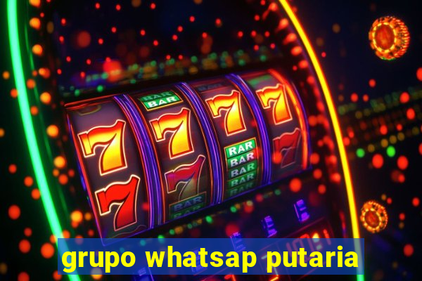 grupo whatsap putaria