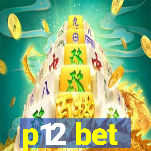 p12 bet