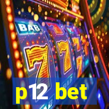 p12 bet