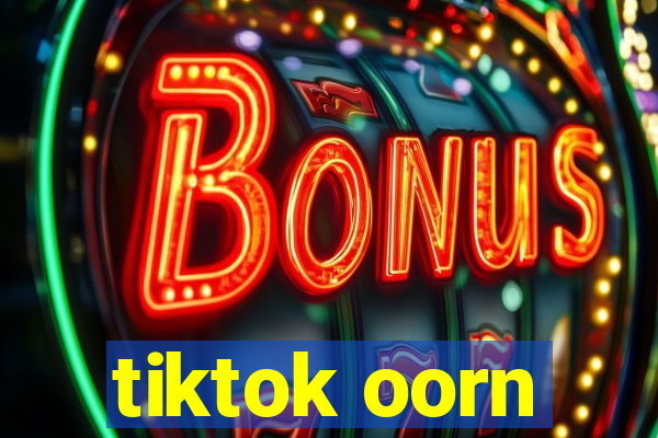 tiktok oorn