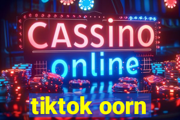 tiktok oorn