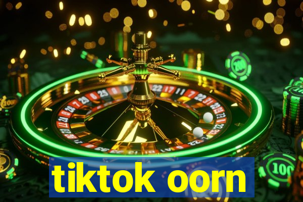 tiktok oorn