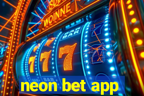 neon bet app