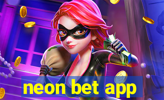 neon bet app