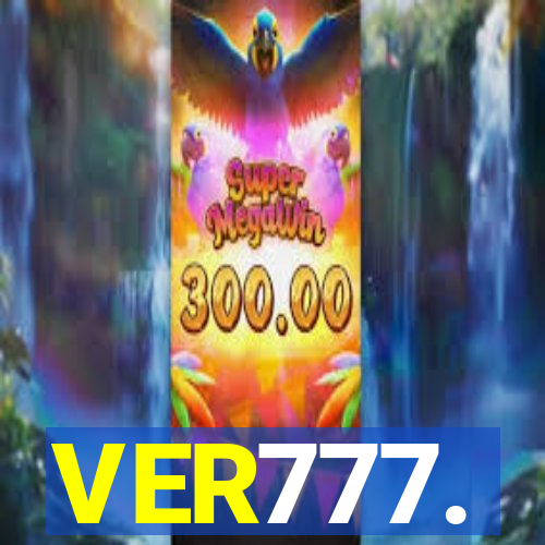 VER777.