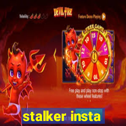 stalker insta