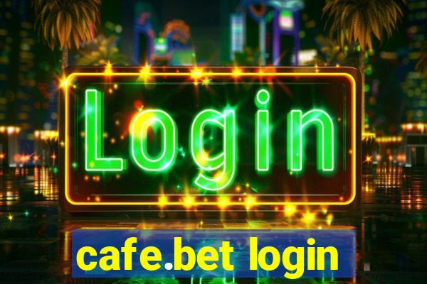 cafe.bet login